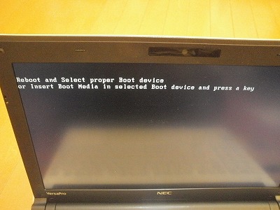 Reboot and Select proper Boot device